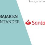 Cómo trabajar en Banco Santander de Uruguay?